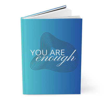 You are Enough Hardcover Journal Matte